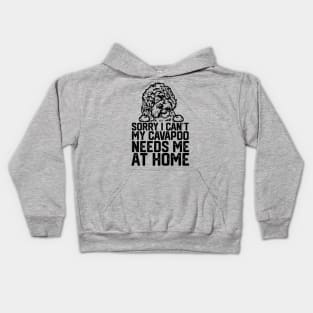 funny sorry i can't my cavapoo me at home Kids Hoodie